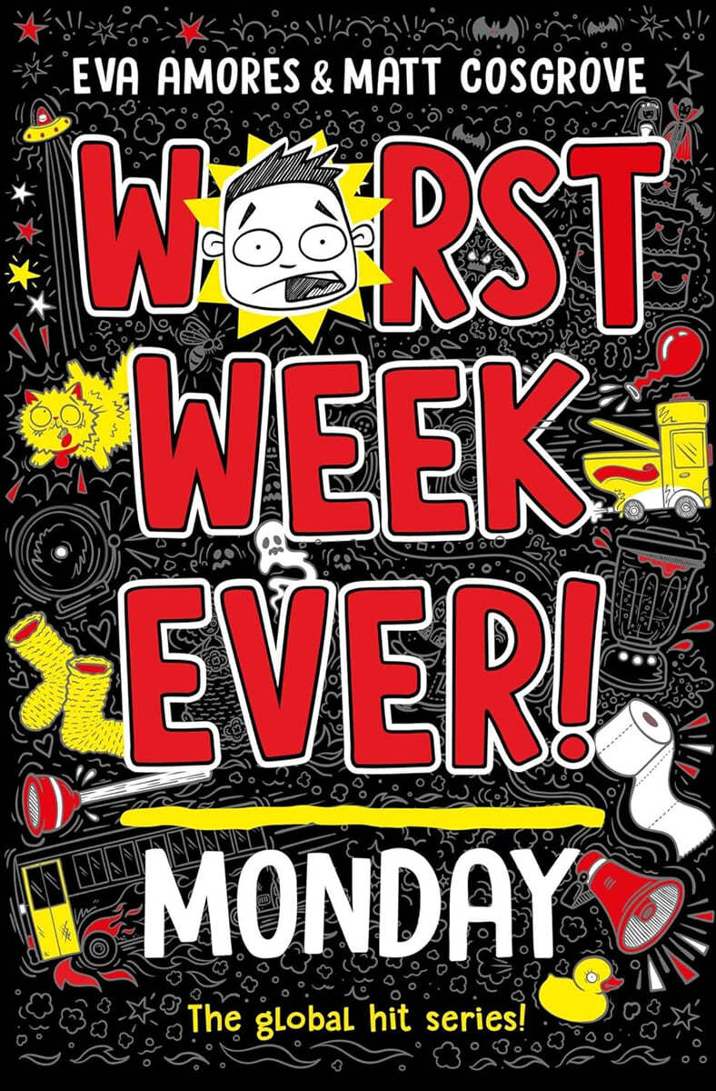 Worst Week Ever #1 : Monday