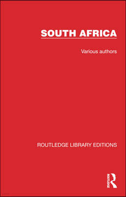 ROUTLEDGE LIBRARY EDITIONS SOUTH AFRICA