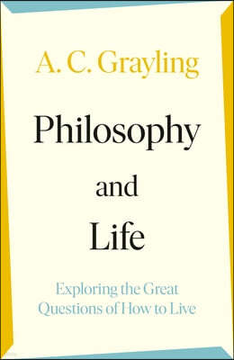 Philosophy and Life