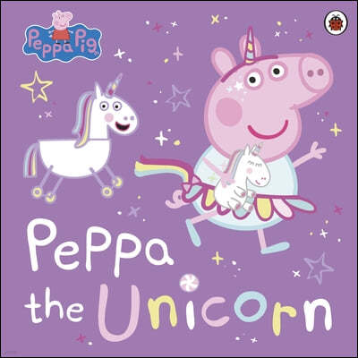 The Peppa Pig: Peppa the Unicorn