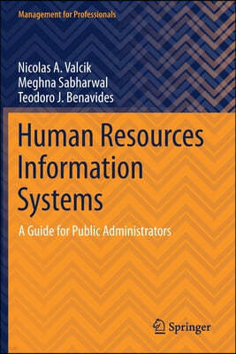 Human Resources Information Systems: A Guide for Public Administrators