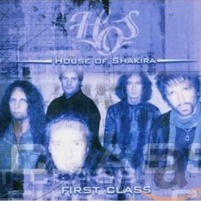 HOUSE OF SHAKIRA - FIRST CLASS