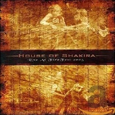 HOUSE OF SHAKIRA - LIVE AT FIREFEST