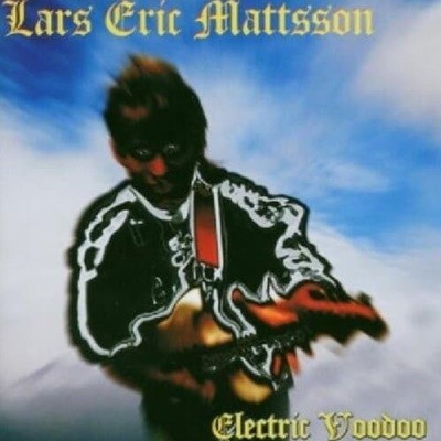 LARS ERIC MATTSSON - ELECTRIC VOODOO