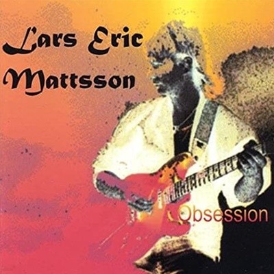 LARS ERIC MATTSSON - OBSESSION