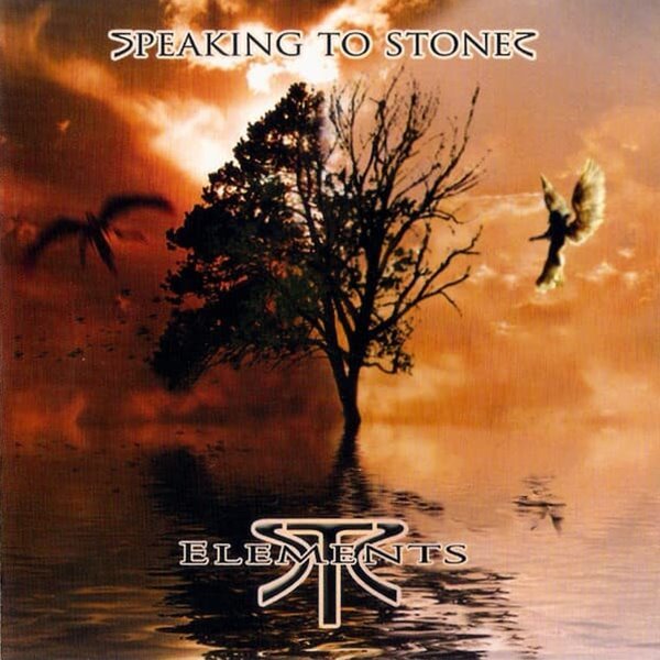 SPEAKING TO STONES - ELEMENTS