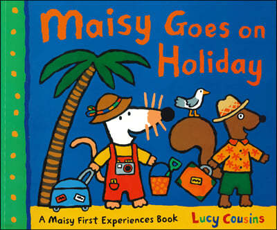 Maisy goes on holiday