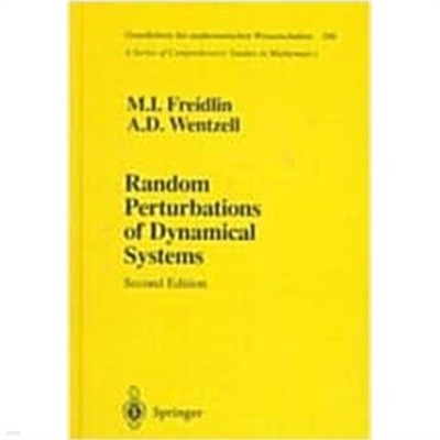 Random Perturbations of Dynamical Systems (Hardcover, 2)  (Grundlehren der mathematischen Wissenschaften)