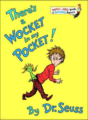 ͼ Dr.Seuss There's a Wocket in My Pocket