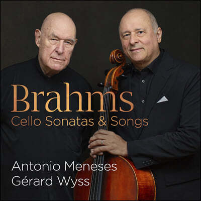 Antonio Meneses 브람스: 첼로 소나타, 7개의 가곡 [첼로 편곡 버전] - 안토니오 메네세스 (Brahms: Cello Sonatas, Seven Songs)