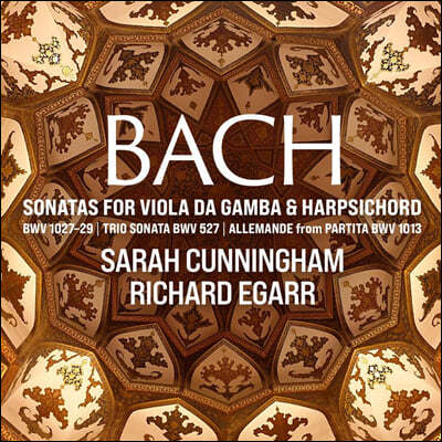 Sarah Cunningham / Richard Egarr : ö   ҳŸ 1-3, Ʈ ҳŸ (Bach: Sonatas for Viola da Gamba and Harpsichord)