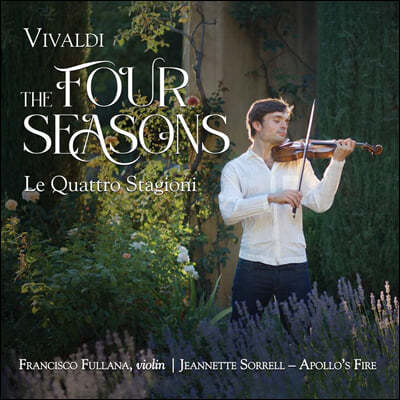 Francisco Fullana 비발디: 바이올린 협주곡 '사계', 라 폴리아 (Vivaldi: The Four Seasons, La Folia RV63)