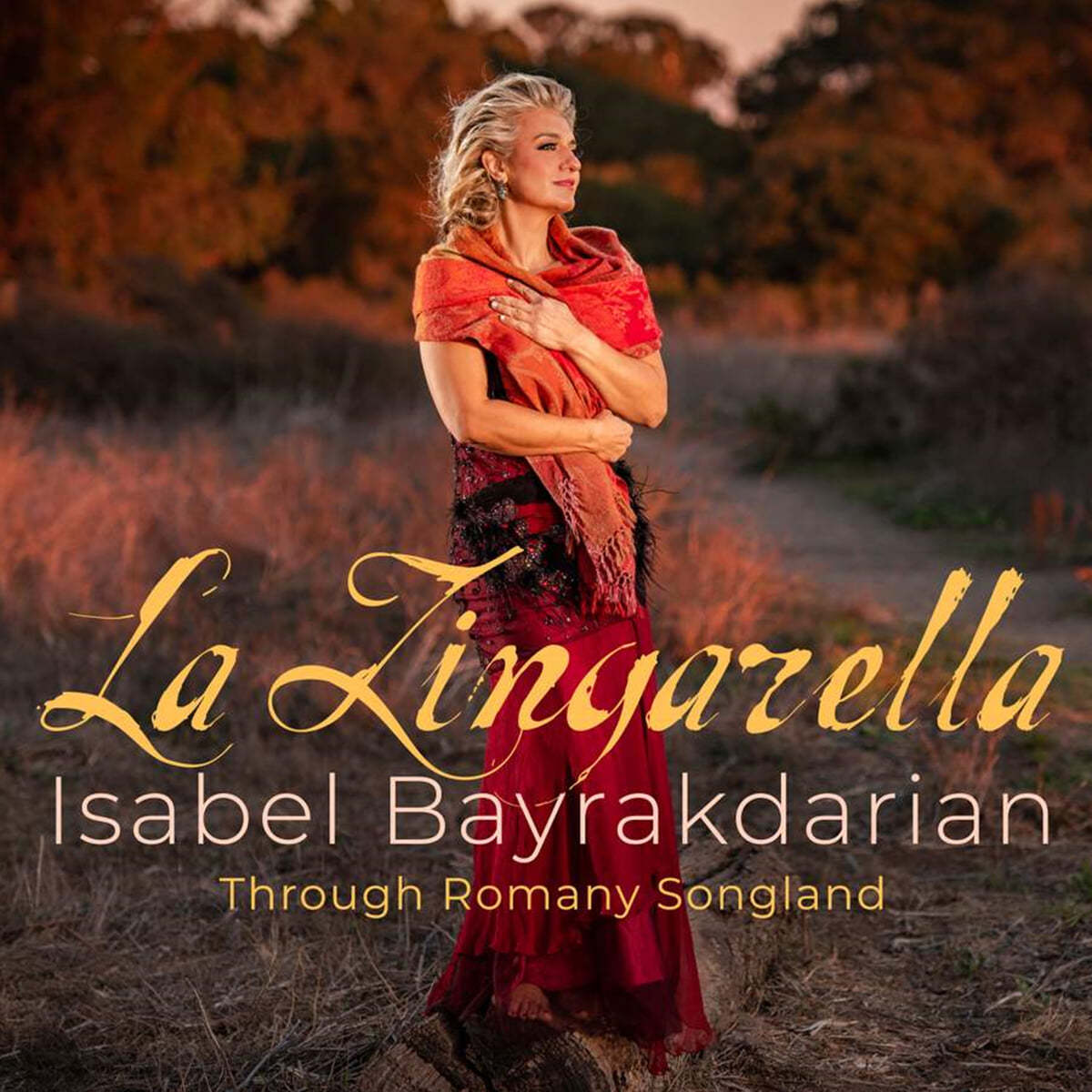 Isabel Bayrakdarian 집시 선율의 보컬 모음집 - 리스트 / 브람스 / 드보르작 / 비제 / 레하르 / 칼만 (La Zingarella)