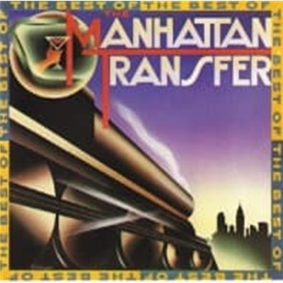 Manhattan Transfer / The Best Of The Manhattan Transfer (수입)