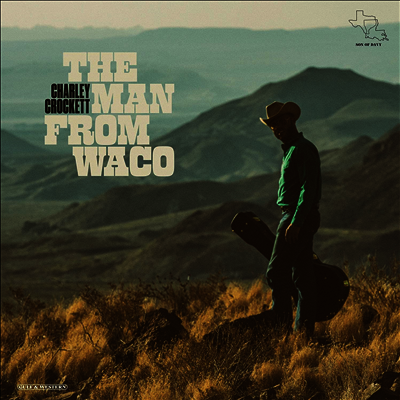 Charley Crockett — Man From Waco 앨범 커버