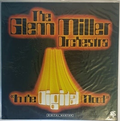 [미개봉LP] The Glenn Miller Orchestra - In The Digital Mood