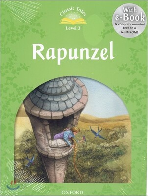 Classic Tales Level 3 : Repunzel (with CD)