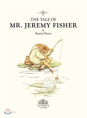 The Tale of Mr. Jeremy Fisher 제레미 피셔 이야기