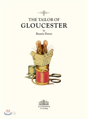 The Tailor of Gloucester 글로스터의 재봉사