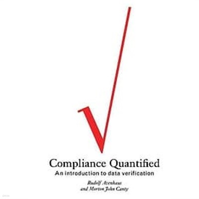 Compliance Quantified : An Introduction to Data Verification (Hardcover) 