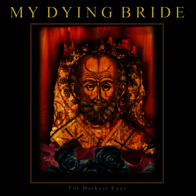 My Dying Bride — For Darkest Eyes (Gatefold) 앨범 커버