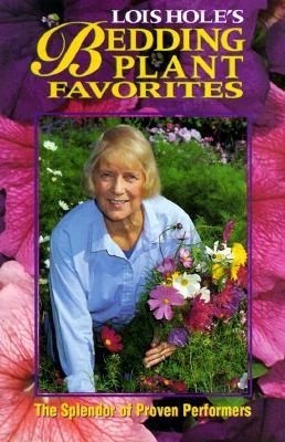 Lois Hole's Bedding Plant Favorites