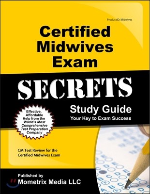 Certified Midwives Exam Secrets, Study Guide: CM Test Review for the Certified Midwives Exam