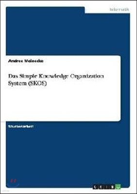 Das Simple Knowledge Organization System (SKOS)