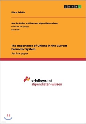 The Importance of Unions in the Current Economic System