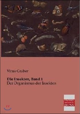 Die Insekten, Band 1