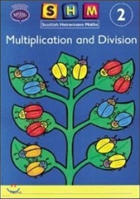 Scottish Heinemann Maths 2, Multiplication and Divison Activ