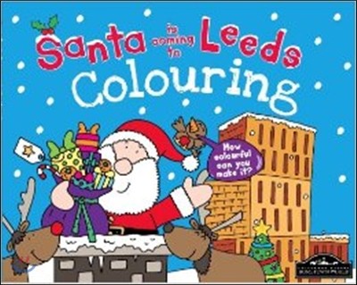 Santa is Coming to Leeds Colouring