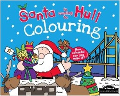 Santa is Coming to Hull Colouring