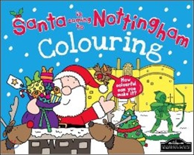 Santa is Coming to Nottingham Colouring