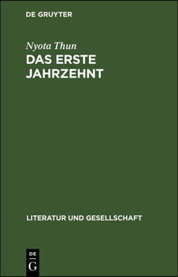 Das Erste Jahrzehnt: Literatur Und Kulturrevolution in Der Sowjetunion