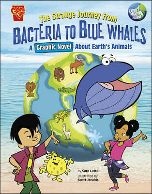 The Strange Journey from Bacteria to Blue Whales: A Graphic Novel about Earth's Animals