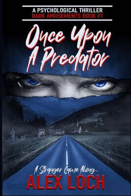 Once Upon A Predator: A Psychological Thriller