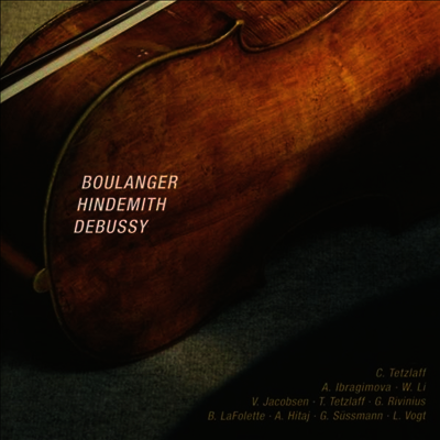 불랑제, 드뷔시, 힌데미트: 실내 작품집 (Lili & Naida Boulanger, Debussy & Hindemith: Chamber Works)(CD) - Tanja Tetzlaff