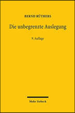 Die Unbegrenzte Auslegung: Zum Wandel Der Privatrechtsordnung Im Nationalsozialismus