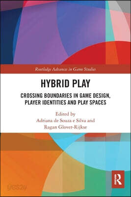 Hybrid Play