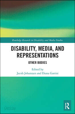 Disability, Media, and Representations