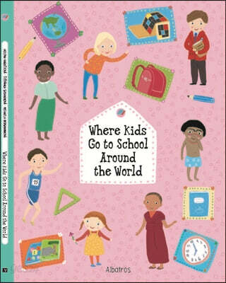 Where Kids Go to School Around the World
