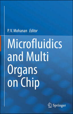 Microfluidics and Multi Organs on Chip