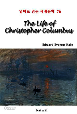 The Life of Christopher Columbus - 영어로 읽는 세계문학 76