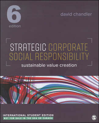 Strategic Corporate Social Responsibility, 6/E - International Student Edition