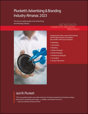 Plunkett's Advertising & Branding Industry Almanac 2023