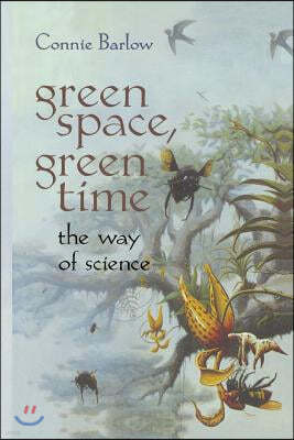 Green Space, Green Time: The Way of Science