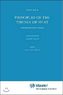 Principles of the Theory of Heat: Historically and Critically Elucidated