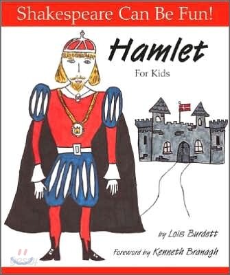 A Hamlet for Kids: Shakespeare Can Be Fun