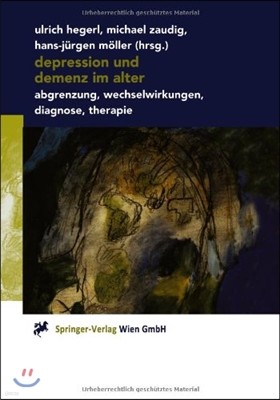 Depression Und Demenz Im Alter: Abgrenzung, Wechselwirkung, Diagnose, Therapie